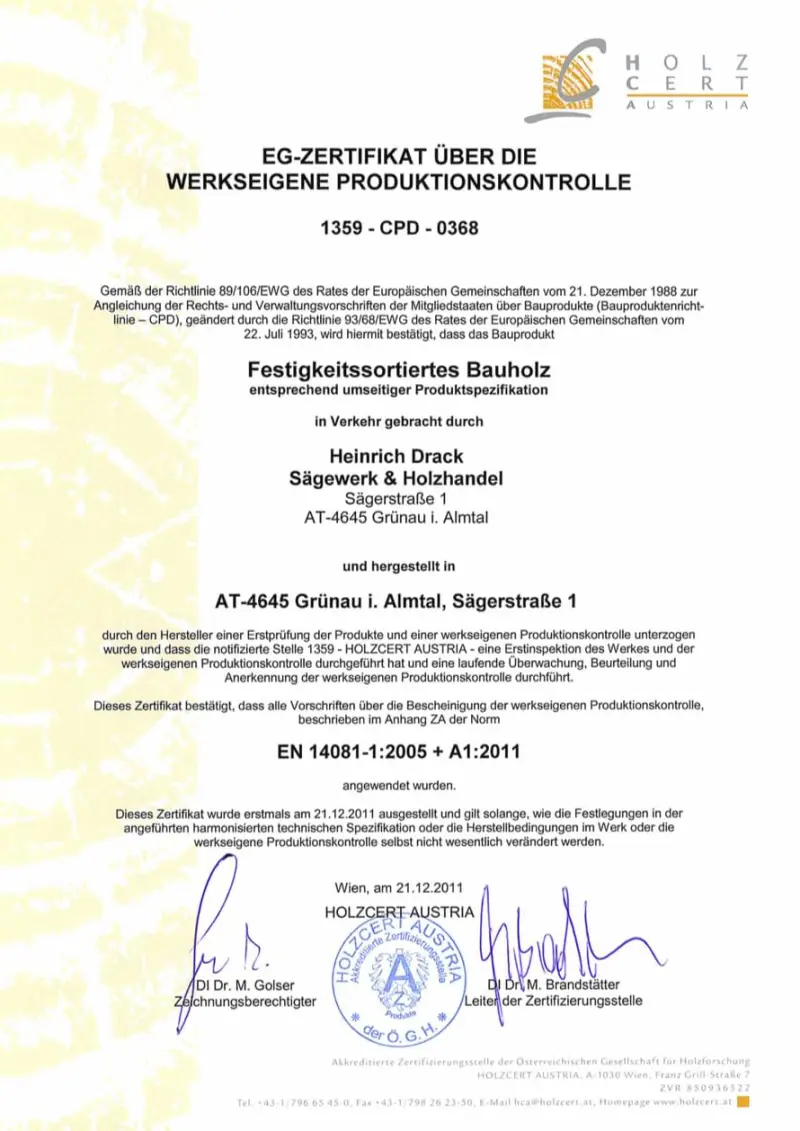 EG-Zertifikat über die werkseigene Produktionskontrolle für festigkeitssortiertes Bauholz (EN 14081, HOLZCERT Austria)